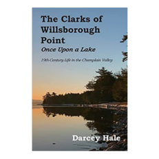 The Clarks of Willsborough Point - Once Upon a Lake
