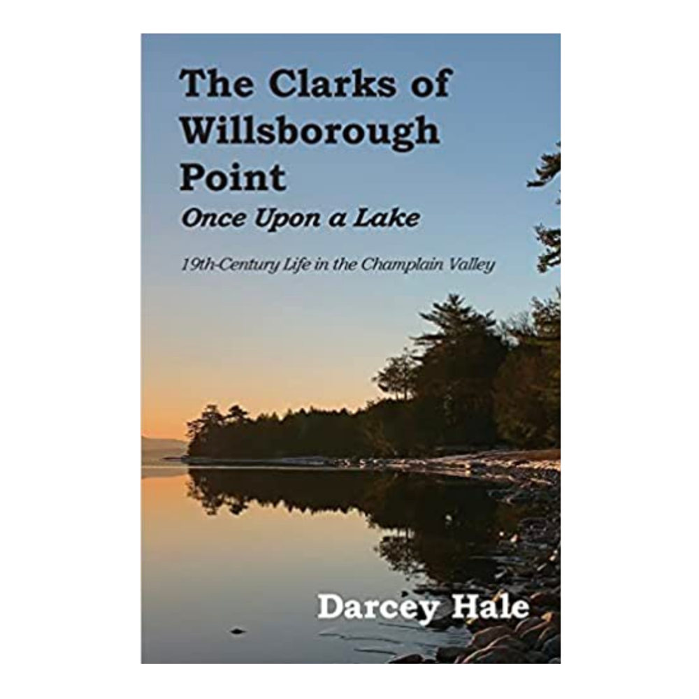 The Clarks of Willsborough Point - Once Upon a Lake