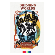 Bridging Worlds: The Power of Heritage Languages in Social Cohesion